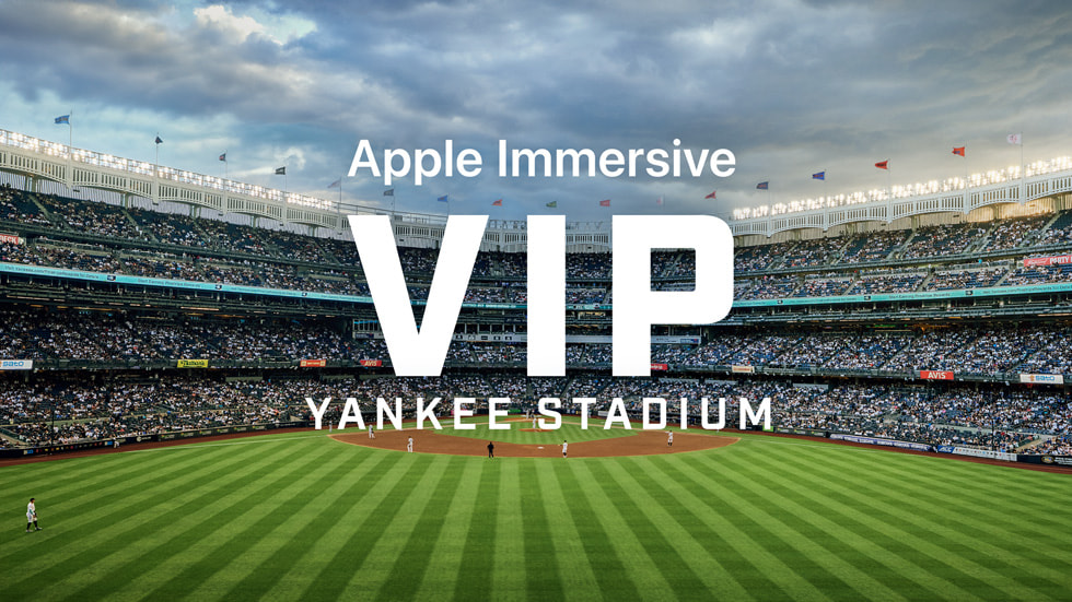 全新《VIP: Yankee Stadium》Apple Immersive Video 宣傳海報。